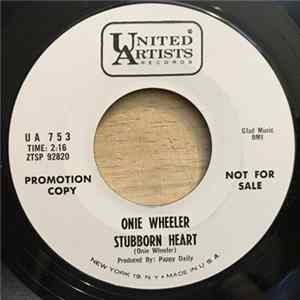 Onie Wheeler - Stubborn Heart / Who Wrote That Song FLAC