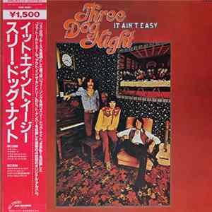 Three Dog Night - It Ain't Easy FLAC