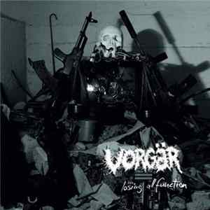 Vorgär - Loosing All Function FLAC