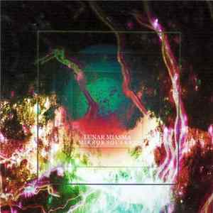 Lunar Miasma - Mirror Squares FLAC