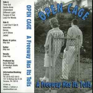 Open Cage - A Freeway Has Its Tolls FLAC