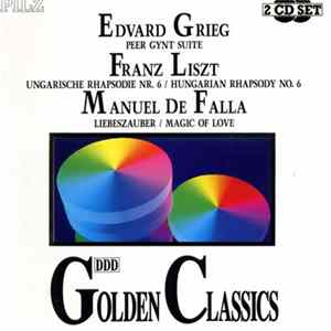 Franz Liszt / Manuel De Falla - Ungarische Rhapsodie/Klavierkonzert Nr. 1 / Liebeszauber FLAC