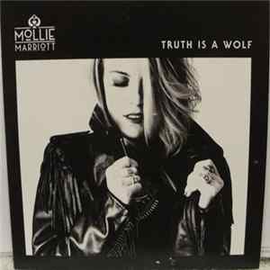 Mollie Marriott - Truth Is A Wolf FLAC