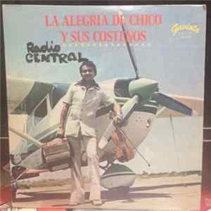 Chico Y Sus Costeños - La Alegria De Chico Y Sus Costeños FLAC