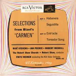 Bizet, The R. Shaw Chorale, RCA Victor Orchestra - Selections From Bizet's "Carmen" FLAC