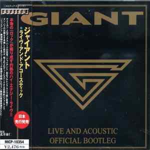 Giant - Live And Acoustic - Official Bootleg FLAC