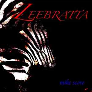Mike Score - Zeebratta FLAC