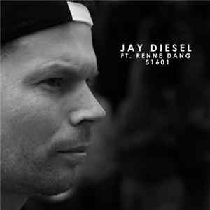 Jay Diesel - 51601 FLAC