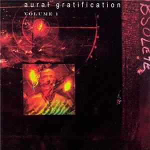 Various - Aural Gratification Volume 1 FLAC