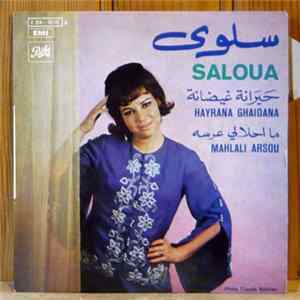 Saloua - Hayrana Ghaidana - Mahlali Arsou FLAC
