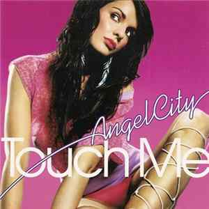Angel City - Touch Me FLAC