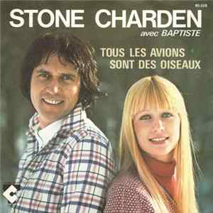 Stone Charden Avec Baptiste - Tous Les Avions Sont Des Oiseaux FLAC