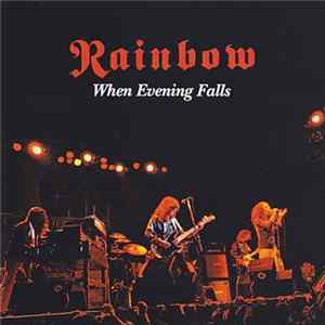 Rainbow - When Evening Falls FLAC
