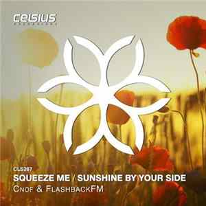Cnof & FlashbackFM - Squeeze Me / Sunshine By Your Side FLAC