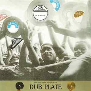 The Twinkle Brothers - Dub Plate FLAC