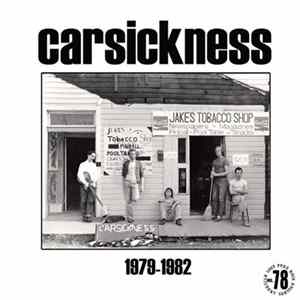 Carsickness - Carsickness (1979-1982) FLAC
