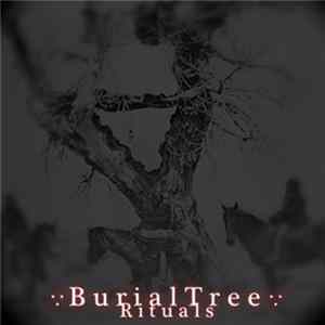 Burial Tree - Rituals FLAC