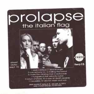 Prolapse - The Italian Flag FLAC