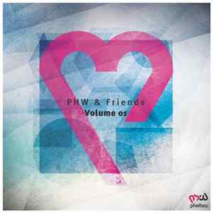 Various - PHW & Friends Volume 01 FLAC