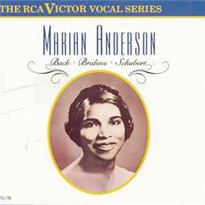 Marian Anderson - Marian Anderson Sings Bach, Brahms, Schubert FLAC