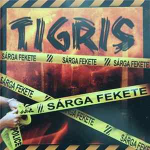 Tigris - Sárga Fekete FLAC