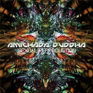 Amithaba Buddha - Sexual Reproduction FLAC