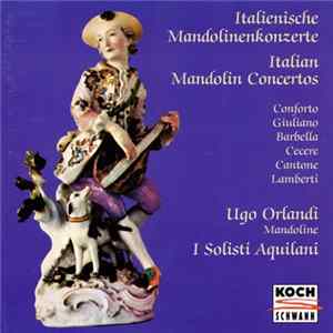 I Solisti Aquilani, Ugo Orlandi - Italian Mandolin Concertos FLAC