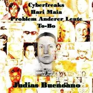 Cyberfreaks / Hari Maia / Problem Anderer Leute / To-Bo - Judias Buenoano FLAC