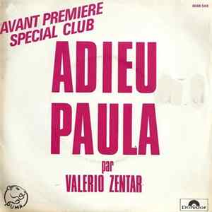 Valério Zentar - Adieu Paula (Avant Première Spécial Club) FLAC