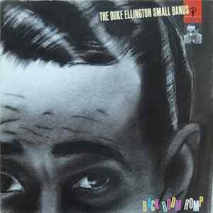 Duke Ellington - The Duke Ellington Small Bands: Back Room Romp FLAC