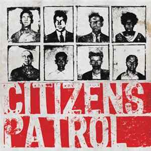 Citizens Patrol - Citizens Patrol FLAC