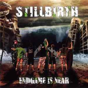 Stillbirth - Endgame Is Near FLAC