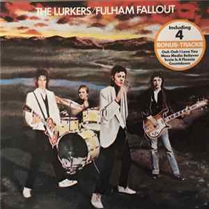 The Lurkers - Fulham Fallout FLAC