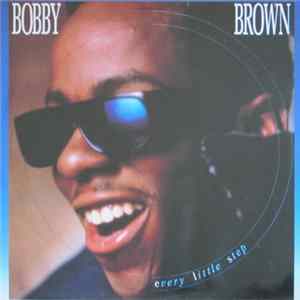 Bobby Brown - Every Little Step FLAC