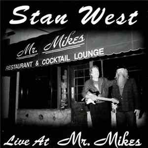 Stan West - Live At Mr. Mikes FLAC