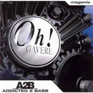 Various - The Oh! Addicted 2 Bass Megamix FLAC