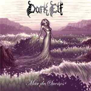 Dark Elf - Mar De Sueños FLAC