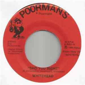 Whitehead - Sho You Right FLAC