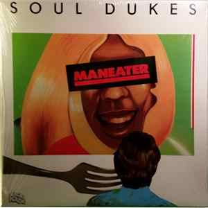Soul Dukes - Maneater FLAC