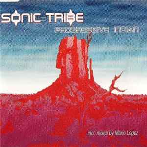 Sonic Tribe - Progressive Indian FLAC