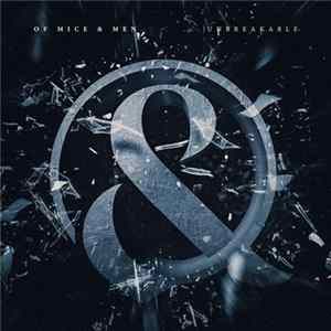 Of Mice & Men - Unbreakable FLAC