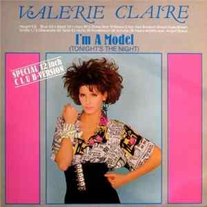 Valerie Claire - I'm A Model (Tonight's The Night) (Club Version) FLAC