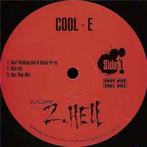 Cool-E - Death Ain't Nothing But A Party FLAC