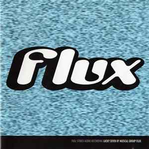 Flux - Lucky Seven FLAC