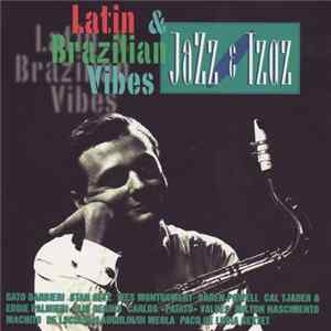 Various - Latin & Brazilian Vibes FLAC