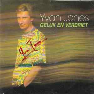 Yvan Jones - Geluk En Verdriet FLAC