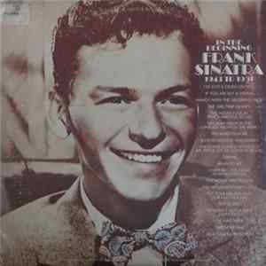Frank Sinatra - In The Beginning 1943 To 1951 FLAC