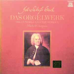 Joh: Sebast: Bach - Michel Chapuis - Das Orgelwerk = Organ Works = L'Œuvre D'Orgue Vol. 5 FLAC