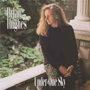 Brian Hughes - Under One Sky FLAC