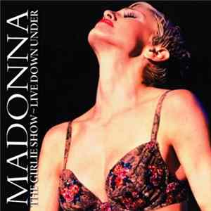 Madonna - The Girlie Show - Live Down Under FLAC